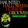 United Mutants - Haunted Halloween Horror Grooves
